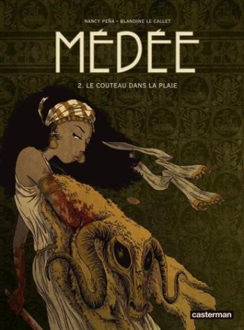 Couverture de l'album Médée (Le Callet/Peña) - 2. Le Couteau dans la plaie