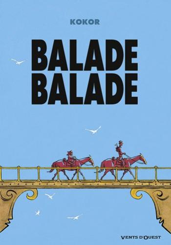 Couverture de l'album Balade balade (One-shot)
