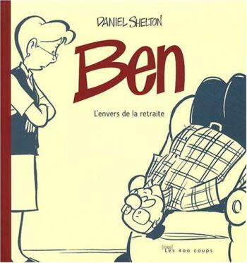 Couverture de l'album Ben - 1. L'envers de la retraite