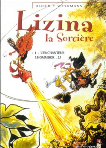 Couverture de l'album Lizina la sorcière - 1. L'enchanteur Lhommdor