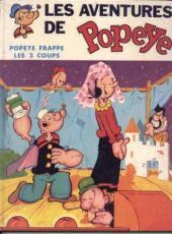 Couverture de l'album Les Aventures de Popeye - 4. Popeye frappe les trois coups