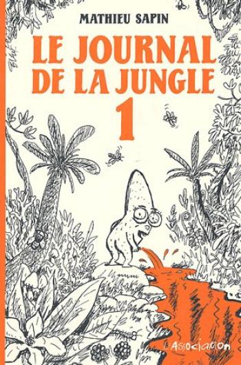 Couverture de l'album Le Journal de la Jungle - 1. Le Journal de la jungle 1