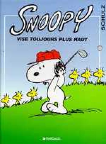 Couverture de l'album Snoopy - 25. Snoopy vise toujours plus haut