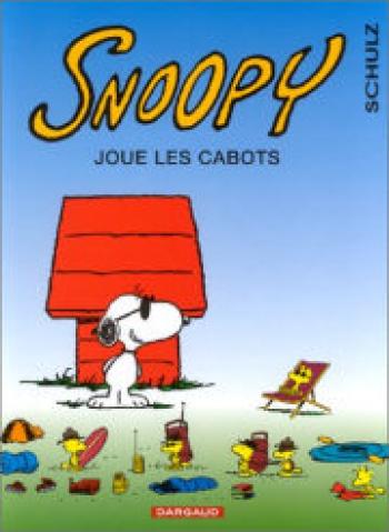 Couverture de l'album Snoopy - 32. Snoopy Joue Les Cabots