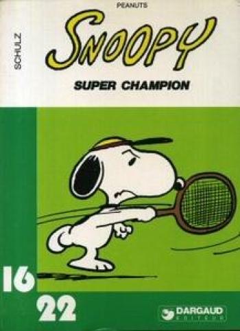Couverture de l'album Snoopy (16/22) - 1. Snoopy Super Champion