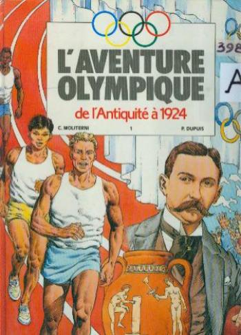 Couverture de l'album L'aventure olympique - 1. De l'Antiquité à 1924