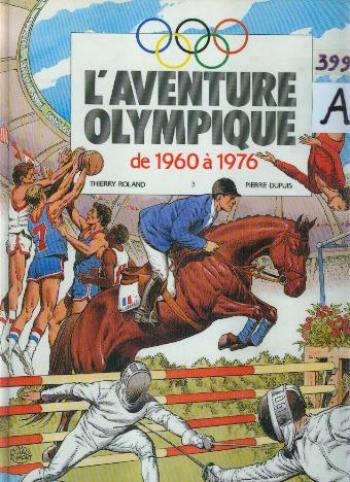 Couverture de l'album L'aventure olympique - 3. De 1960 à 1976