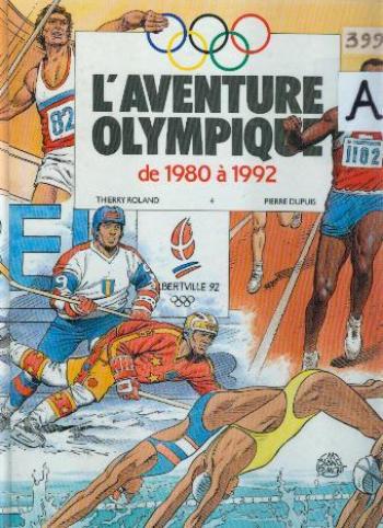 Couverture de l'album L'aventure olympique - 4. De 1980 à 1992