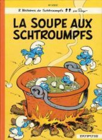Couverture de l'album Les Schtroumpfs - 10. La soupe aux Schtroumpfs