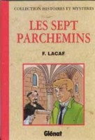 Collection Histoires et Mystères 1. Les sept parchemins