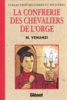 Collection Histoires et Mystères 3. La confrérie des chevaliers de l'orge