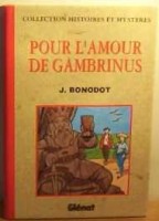 Collection Histoires et Mystères 4. Pour l'amour de Gambrinus