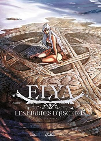Couverture de l'album Elya, Les brumes d'Asceltis - 2. Vengeance