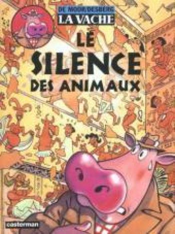 Couverture de l'album La Vache - 5. Le silence des animaux