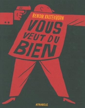 Couverture de l'album Bendik Kaltenborn vous veut du bien (One-shot)