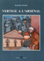 Vertige à l'arsenal (One-shot)