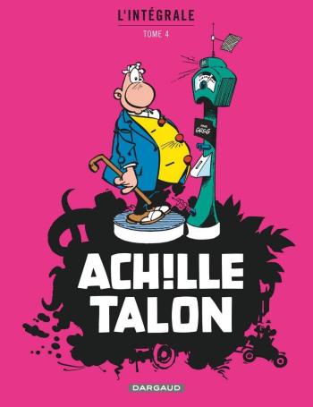 Couverture de l'album Achille Talon (Intégrale) - 4. Mon oeuvre à moi - Tome 4