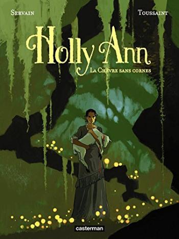 Couverture de l'album Holly Ann - 1. La Chèvre sans cornes