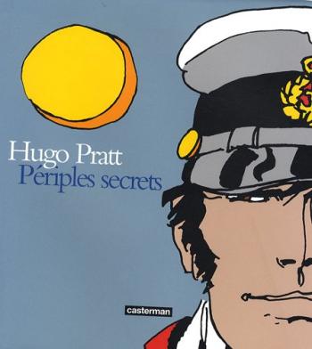 Couverture de l'album Hugo Pratt - HS. Périples secrets - techniques mixtes: 1950-1995