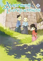 Averses turquoises 1. Tome 1