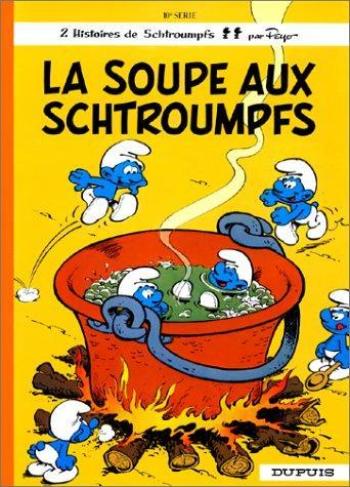 Couverture de l'album Les Schtroumpfs - 10. La soupe aux schtroumpfs