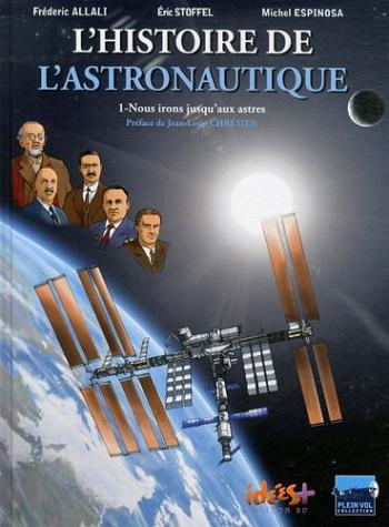Couverture de l'album Histoire de l'astronautique - 1. Nous irons jusqu'aux astres