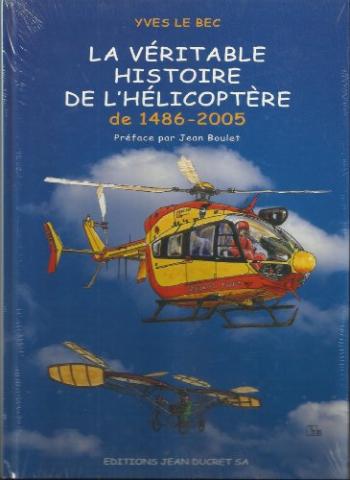 Couverture de l'album La véritable histoire de l'hélicoptère (One-shot)
