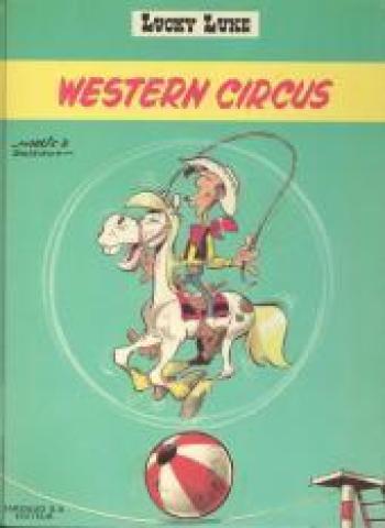 Couverture de l'album Lucky Luke (Lucky Comics / Dargaud / Le Lombard) - 5. Western Circus