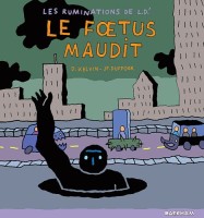 Les Ruminations de L.D.' 3. Le Foetus maudit