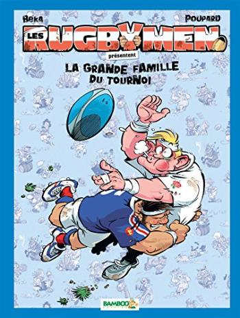 Couverture de l'album Les Rugbymen - HS. La grande famille du tournoi.