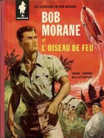 Couverture de l'album Bob Morane (Marabout) - 1. Bob Morane et l'oiseau de feu