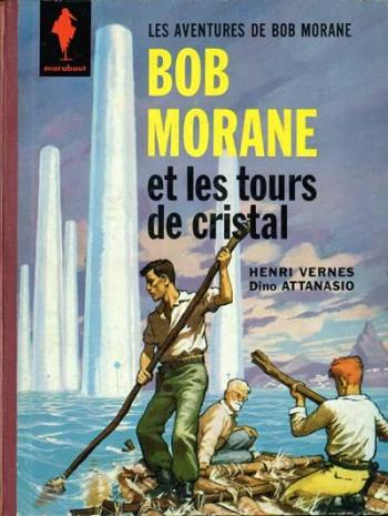 Couverture de l'album Bob Morane (Marabout) - 3. Bob Morane et les tours de cristal