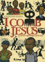 I comb Jesus et autres reportages africains (One-shot)