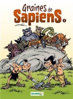 Graines de Sapiens 1. Tome 1