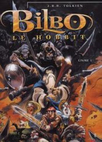Couverture de l'album Bilbo le Hobbit - 1. Bilbo le Hobbit, Livre 1