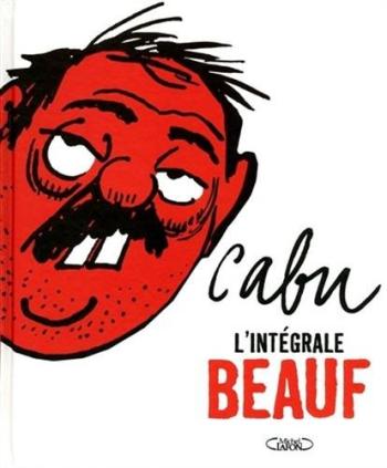 Couverture de l'album Mon beauf' - INT. Cabu L'intégrale Beauf