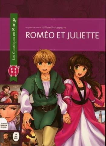 Couverture de l'album Les Classiques en Manga - 4. Roméo et Juliette