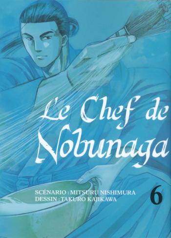 Couverture de l'album Le Chef de Nobunaga - 6. Le duel impérial