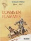 Bernard Prince : 5. L'oasis en flammes