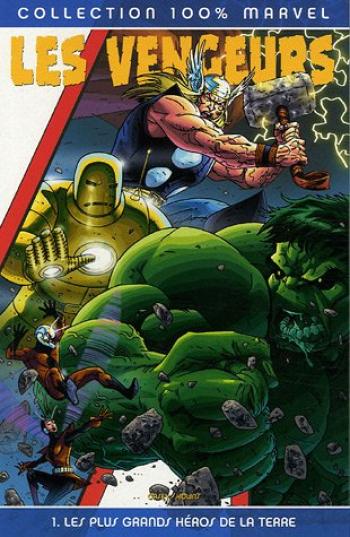 Couverture de l'album Les Vengeurs (100% Marvel) - 1. Les plus grands héros de la Terre