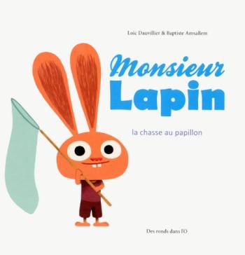 Couverture de l'album Monsieur Lapin - 2. La chasse aux papillons