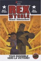 Rex Steele : Nazi Smasher (One-shot)