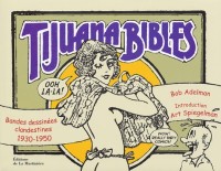 Tijuana Bibles : Bandes dessinées clandestines, 1930-1950 (One-shot)