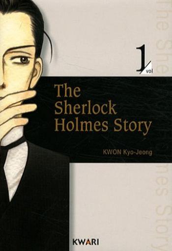 Couverture de l'album The Sherlock Holmes Story - 1. Sherlock Holmes Story, Tome 1