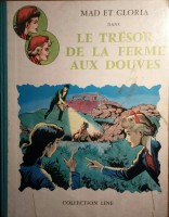 Mad et Gloria 2. Le trésor de la ferme aux douves