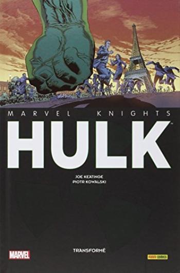 Couverture de l'album Hulk (Marvel Knights) - 1. Transformé