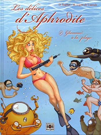 Couverture de l'album Les délices d'Aphrodite - 2. . Glamour à la plage