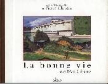 Couverture de l'album Les Correspondances de Pierre Christin - 6. La Bonne vie