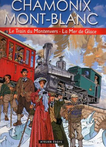 Couverture de l'album Chamonix Mont-Blanc - 2. Le Train du Montenvers - La Mer de Glace