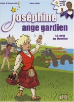 Joséphine ange gardien 3. Le secret des Macmillan